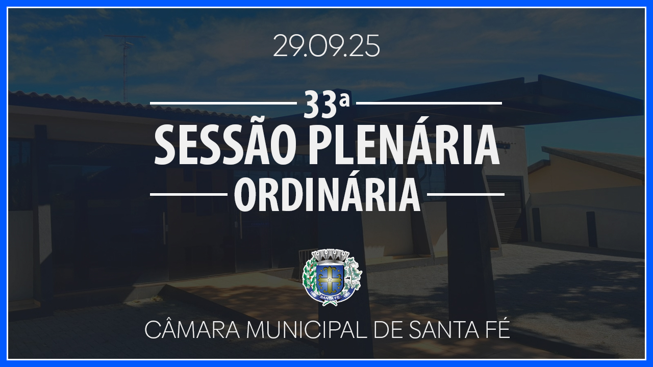 33ª Sessão Plenária Ordinária de 2025